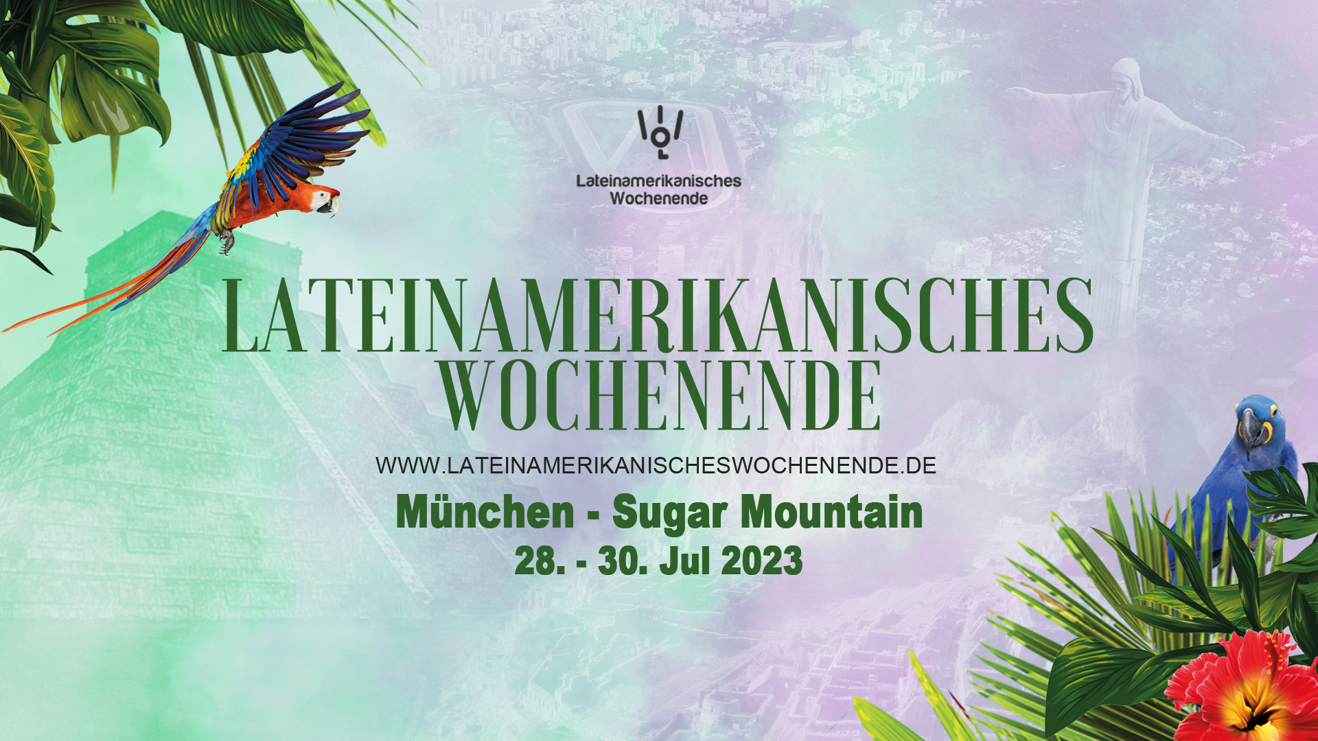 München 28.-30.07.2023 Lateinamerikanisches Wochenende