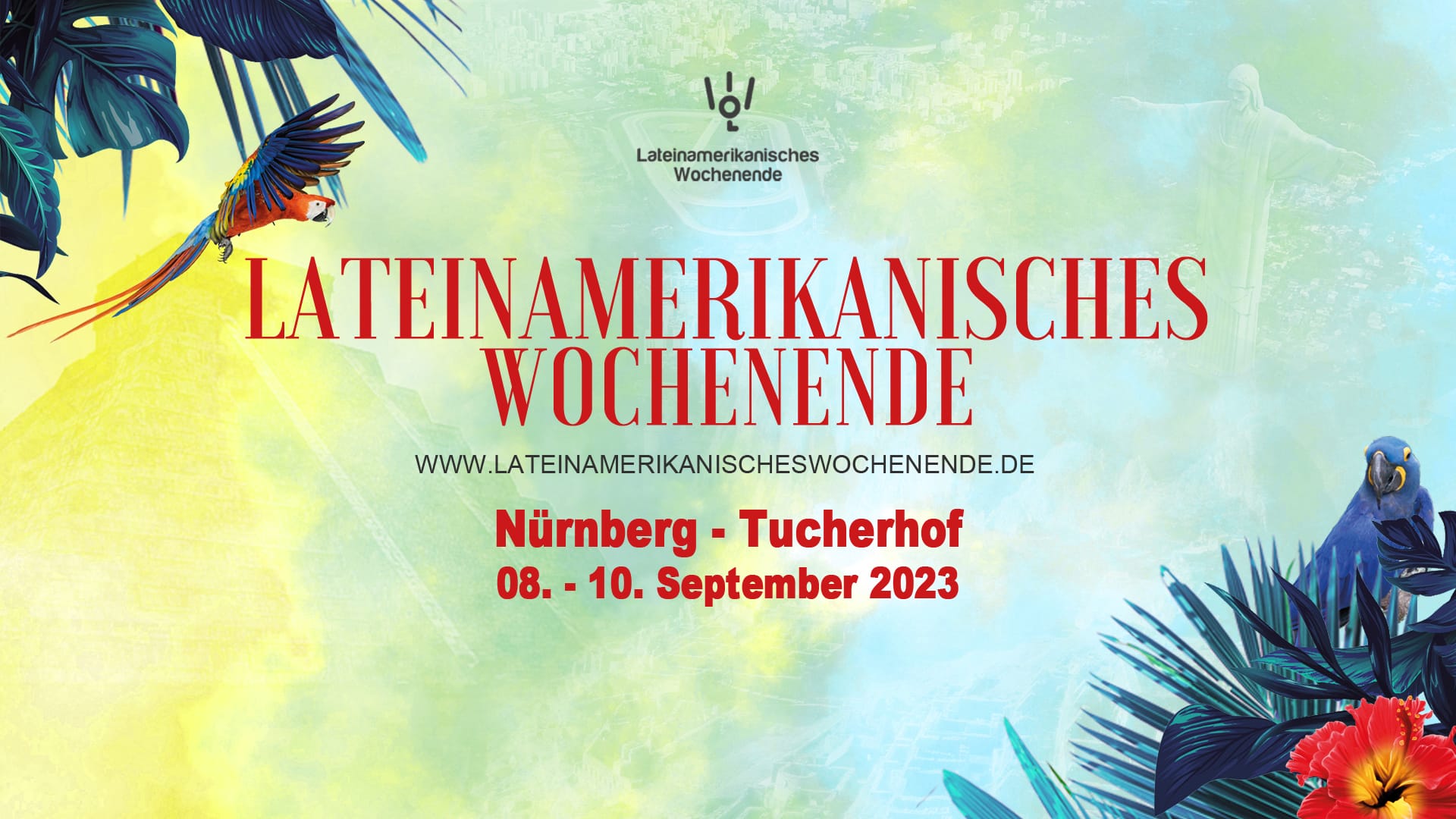 Nürnberg 08. – 10.09.2023 Lateinamerikanisches Wochenende