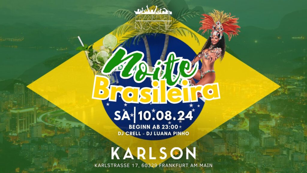 Noite Brasileira 10.08.2024 – Karlson , Frankfurt